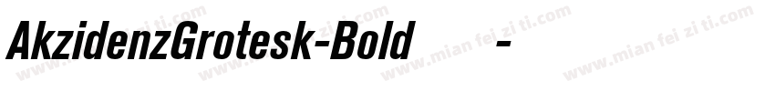 AkzidenzGrotesk-Bold手机版字体转换