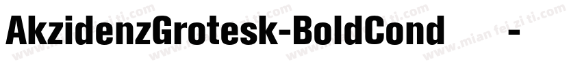 AkzidenzGrotesk-BoldCond手机版字体转换