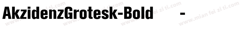 AkzidenzGrotesk-Bold手机版字体转换