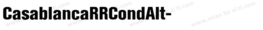 CasablancaRRCondAlt字体转换