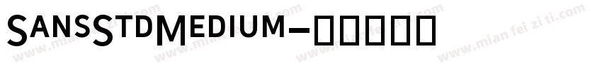 SansStdMedium字体转换