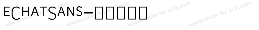 eChatSans字体转换
