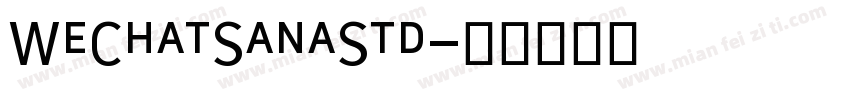 WeChatSanaStd字体转换