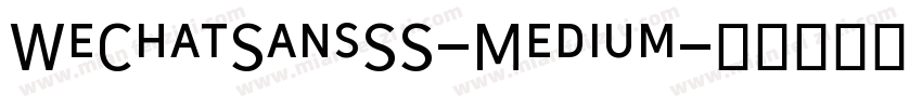 WeChatSansSS-Medium字体转换