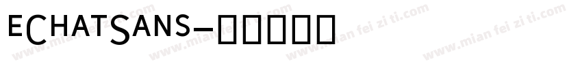 eChatSans字体转换