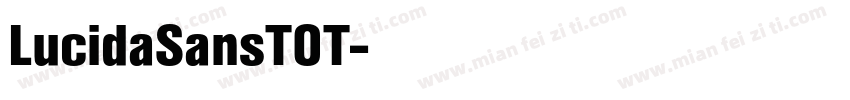 LucidaSansTOT字体转换