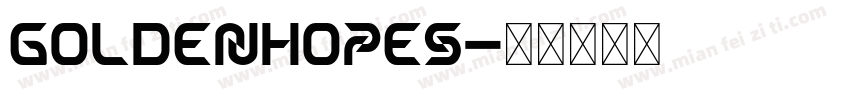 GOLDENHOPES字体转换