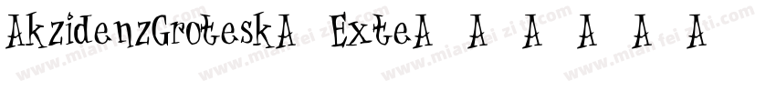 AkzidenzGrotesk-Exte字体转换