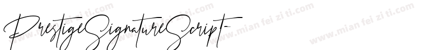 PrestigeSignatureScript字体转换