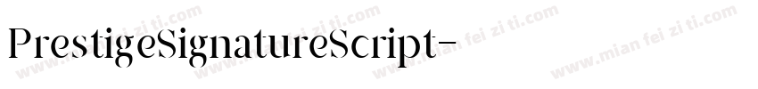 PrestigeSignatureScript字体转换