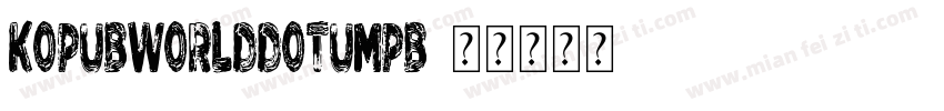KoPubWorldDotumPB字体转换