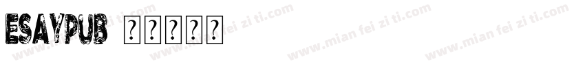 esaypub字体转换