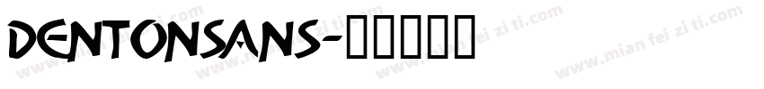 dentonsans字体转换