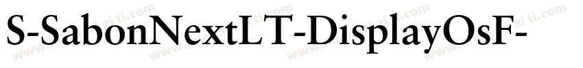S-SabonNextLT-DisplayOsF字体转换