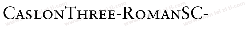 CaslonThree-RomanSC字体转换