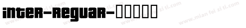Inter-reguar字体转换