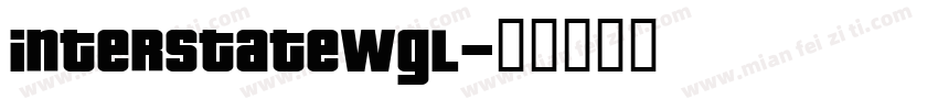 InterstateWGL字体转换