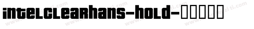intelclearhans-hold字体转换