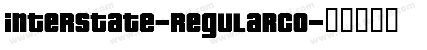 interstate-regularco字体转换
