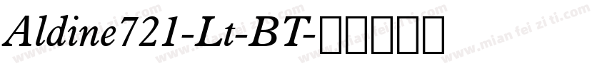 Aldine721-Lt-BT字体转换