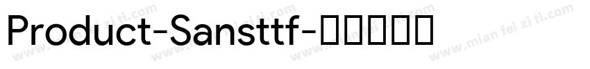 Product-Sansttf字体转换