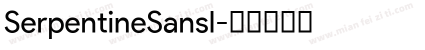 SerpentineSansI字体转换