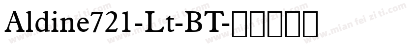 Aldine721-Lt-BT字体转换