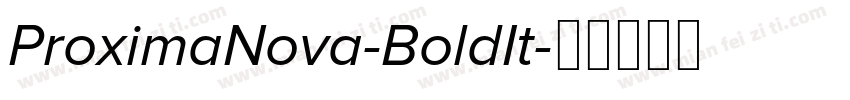 ProximaNova-BoldIt字体转换
