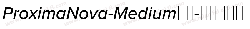 ProximaNova-Medium字体字体转换