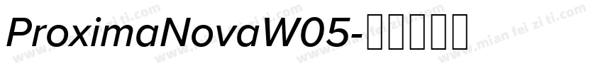 ProximaNovaW05字体转换