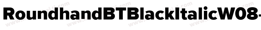 RoundhandBTBlackItalicW08字体转换
