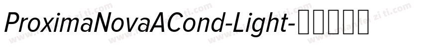 ProximaNovaACond-Light字体转换
