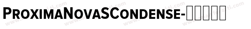 ProximaNovaSCondense字体转换