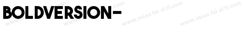 BoldVersion字体转换