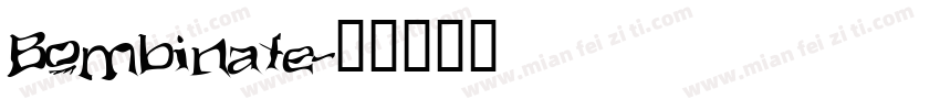 Bombinate字体转换