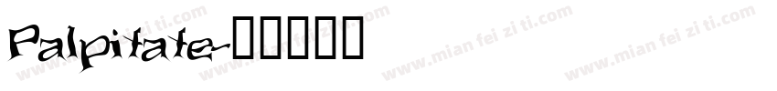 Palpitate字体转换