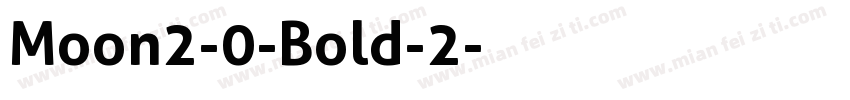 Moon2-0-Bold-2字体转换