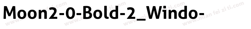 Moon2-0-Bold-2_Windo字体转换