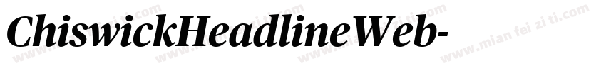 ChiswickHeadlineWeb字体转换