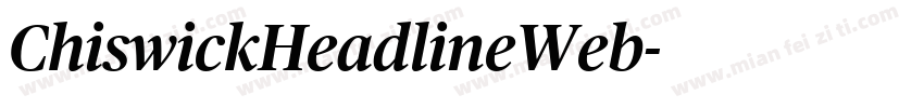 ChiswickHeadlineWeb字体转换