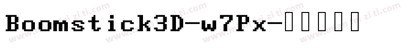 Boomstick3D-w7Px字体转换