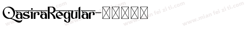 QasiraRegular字体转换 QasiraRegular字体转换