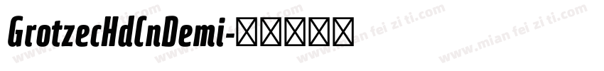 GrotzecHdCnDemi字体转换