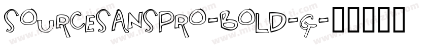 SOURCESANSPRO-BOLD-G字体转换