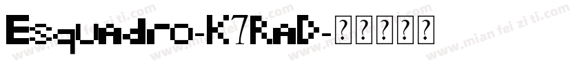 Esquadro-K7RaD字体转换