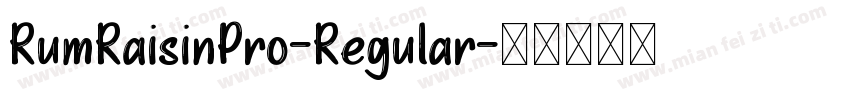 RumRaisinPro-Regular字体转换