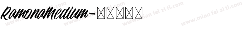 RamonaMedium字体转换
