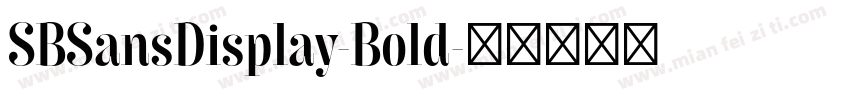 SBSansDisplay-Bold字体转换