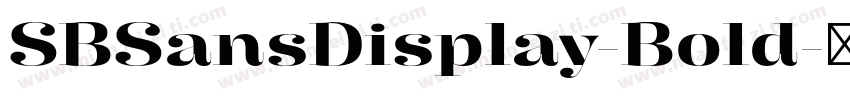SBSansDisplay-Bold字体转换