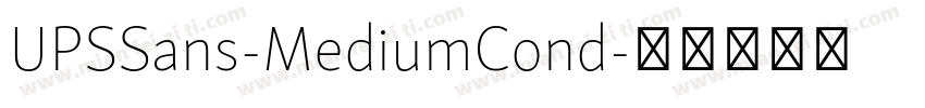 UPSSans-MediumCond字体转换